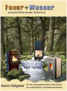 Der neue Kamin-Ratgeber Alles über wasserführende Kamine