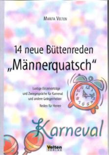 14 neue Büttenreden für Männer Männerquatsch