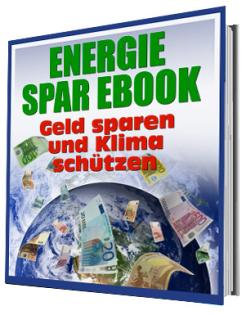Der Ratgeber Klima schützen und Geld sparen