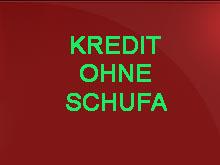 Privatkredit von Privat an Privat auch ohne Schufaauskunft