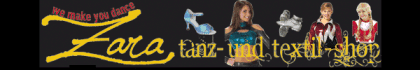 Zara Tanz- und Textil-Shop Tanz-Ballett-Gymnastik-Gardetanz-Bedarf - Tanzsportsh