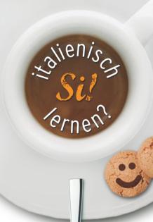Italienisch lernen - effektiv professionell und entspannt