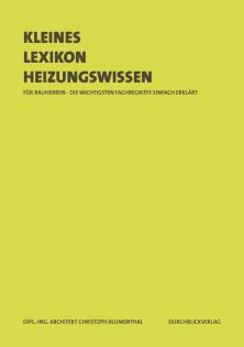 Welche Heizung im Einfamilienhaus Kleines Lexikon Heizungswissen für Bauherre