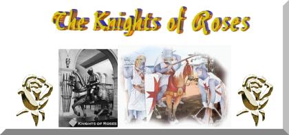 Werde Ritter beim Orden KNIGHTS OF ROSES.
