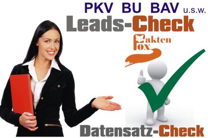 Leads-Check Datensatz-Check Angaben prüfen ergänzen. BU-Leads PKV-Leads B