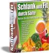 Schlank und Fit durch Säfte