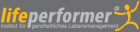 Life performer - Ganzheitliches Lebensmanagement