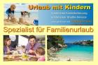 Familienurlaub mit Kindern ab 9 00 Euro Kinder unter 5 Jahren frei
