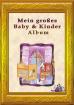 Für Ihre Kinder Mein großes Baby Kinderalbum