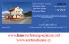 Ihr Haus an der Sonne für nur 19. 99 Euro