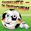 Fussballhits- Die Deutschen Die 20 besten Fußballhits