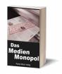 Kostenloses Ebook Das Medienmonopol