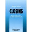 Closing - Erfolgsstrategien für offensive Verkäufer / J. W. Pickens