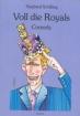 Restauflage der Comedy Voll die Royals