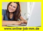 Seriöser Nebenjob Teilzeit online arbeiten im Büro freie Zeiteinteilung