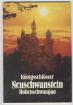 Königsschlösser - Neuschwanstein Hohenschwangau