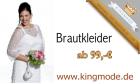 KINGMODE. DE- Hochzeitsjkleider schon ab 99 - Euro