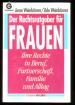 Der Rechtsratgeber für Frauen