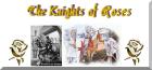 Werde Ritter beim Orden KNIGHTS OF ROSES.