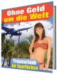 Ebook Ohne Geld um die Welt - Traumurlaub für Sparfüchse