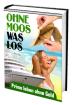 Ebook Ohne Moos was los