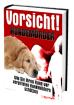 Ebook Vorsicht Hundemörder - Wie Sie Ihren Hund vor vergifteten Ködern schützen