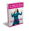 So habe ich 20 kg abgenommen gehalten - mit der HCG Diät