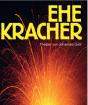 Ehekracher-eine Explosive Komödie