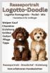 Rasseportrait Lagottodoodle Alle Informationen zum Lagotto Doodle Mischlingen