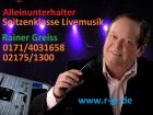 Alleinunterhalter www. r-gr. de NRW Spitzenklasse Livemusik
