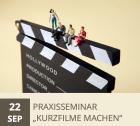 Praxisseminar Kurzfilme machen in Bochum 22 - 29 SEPTEMBER