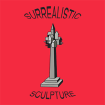 Die surrealistische Skulptur Russlands.